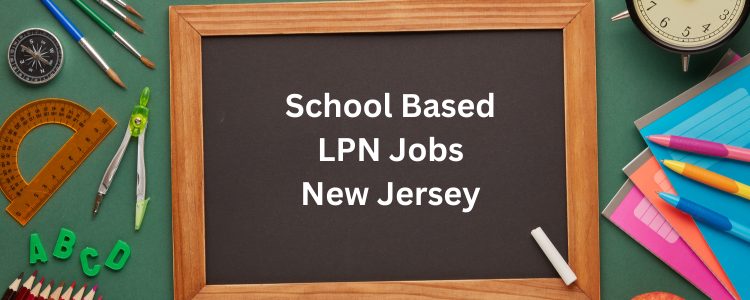 school lpn jobs in new jersey